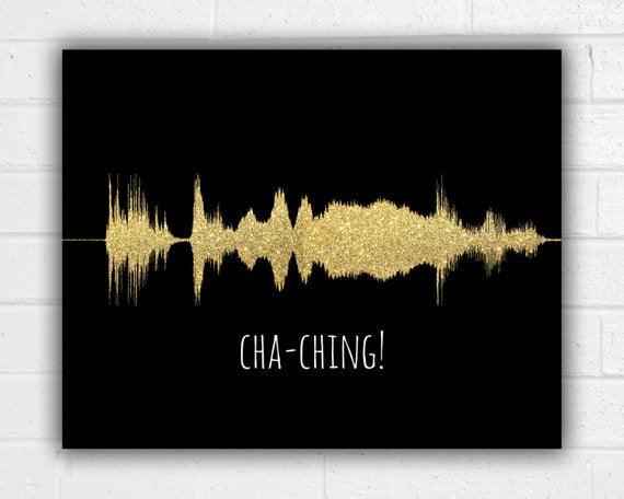 Cha Ching Sound Wave Art Print Entrepreneur Small Business Motivation