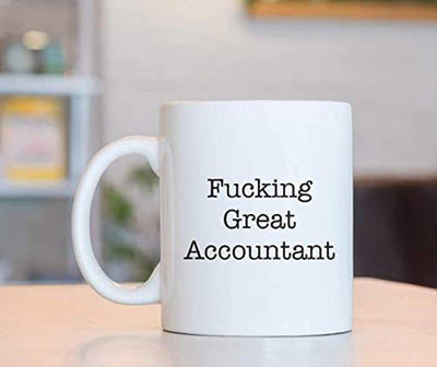 Ideas from Boston- FUCKING GREAT ACCOUNTANT, Best accountant, Gift For accountant, Funny proposals, Mugs for accountant, Ceramic coffee mugs accountant, Accountant cup - BOSTON CREATIVE COMPANY