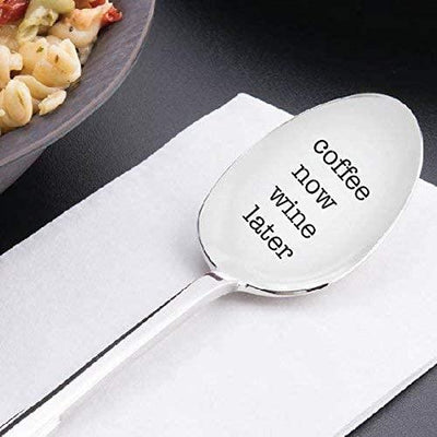 Coffee now WINE Later Spoon - Fun Coffee Spoon-Birthday Present - BOSTON CREATIVE COMPANY