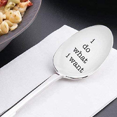 I do what I want funny spoon - Personalized Engraved Spoon - Inspirational Gifts - Encouragement Gift - anniversary gift - Top Gifts For Friends and Family - Gift For Him and Her - perfect funny gifts - BOSTON CREATIVE COMPANY