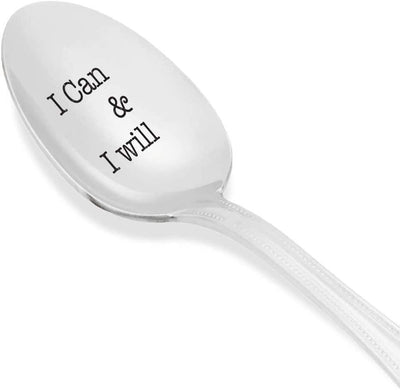 I Can And I will Engraved Spoon -Inspirational Theme- Motivational Quote - Message Saying Spoon-Personalized Cutlery - BOSTON CREATIVE COMPANY