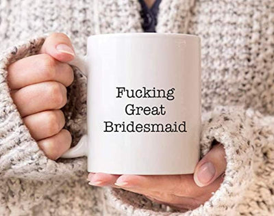 Ideas from Boston- FUCKING GREAT BRIDEMAID MUG, Best Bridemaid, Gift For Bridemaid, Funny proposals, Mugs for friends, Ceramic coffee mugs for Bridemaid, Bridemaid Cup - BOSTON CREATIVE COMPANY