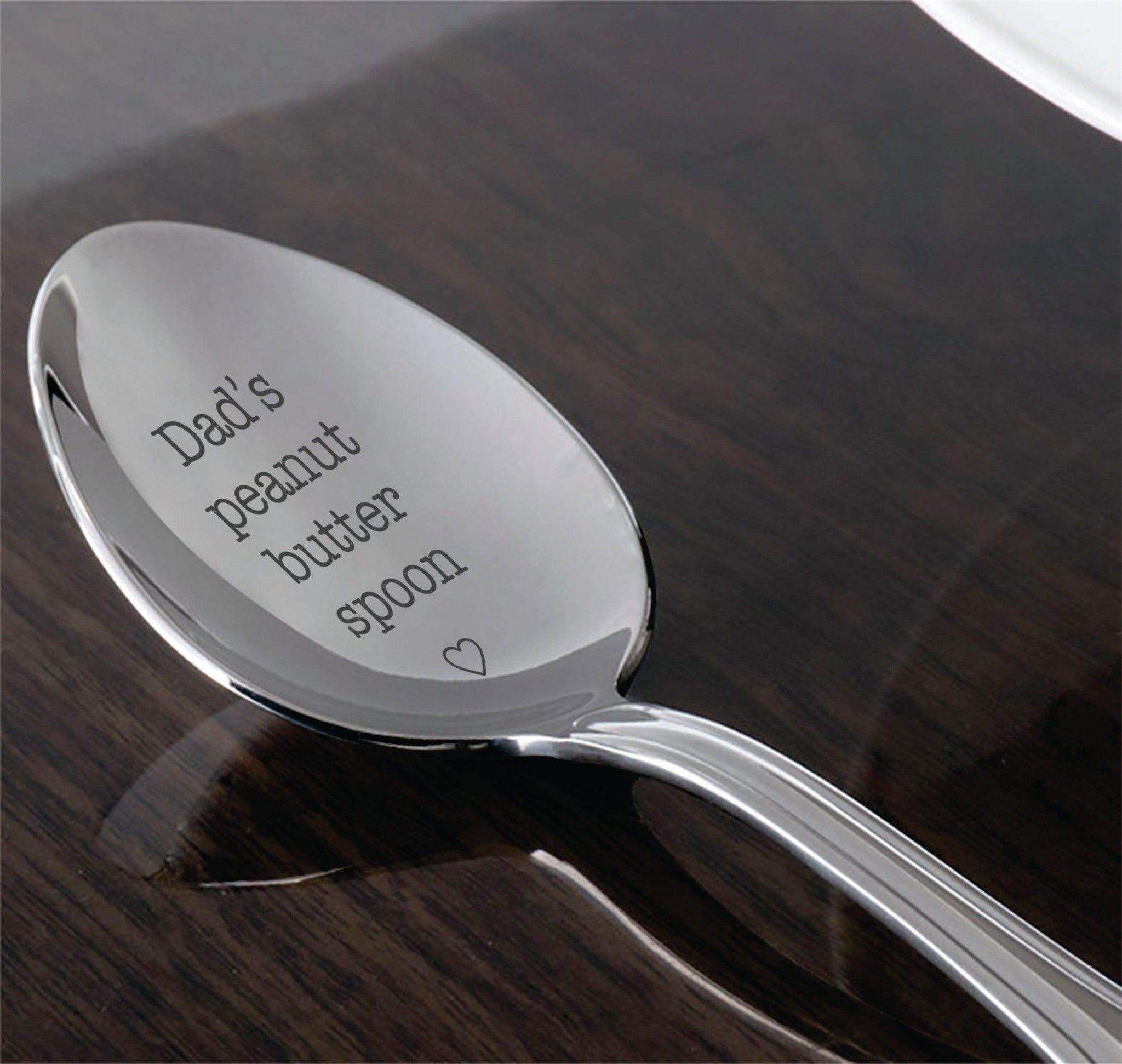Dad's Peanut Butter Spoon, Gift for Dad, Peanut Butter Lover 